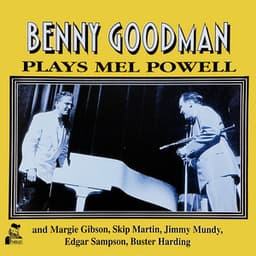 Plays Mel Powell - Benny Goodman