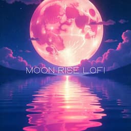 Moon Rise Lofi - Lofi Nation