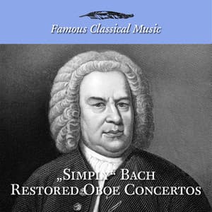 Simply Bach Restored Oboe Concertos - Johann Sebastian Bach