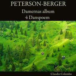 Peterson-Berger: Damernas album - 4 Danspoem - Wilhelm Peterson-Berger