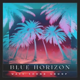 Blue Horizon - Wave Sound Group