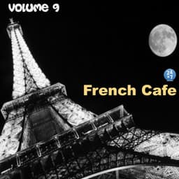 French Cafe Collection, vol. 9 - French Cafe 24 x 7