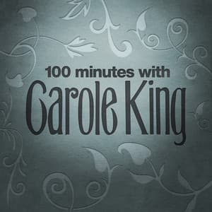 100 Minutes With Carole King - Carole King
