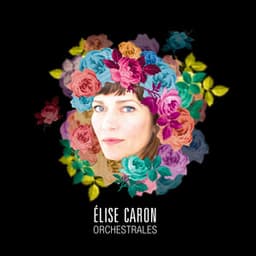 Orchestrales - Elise Caron