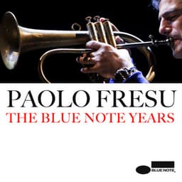The Blue Note Years - Paolo Fresu