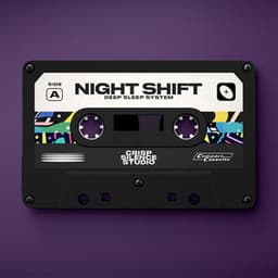 Night Shift - Deep Sleep System