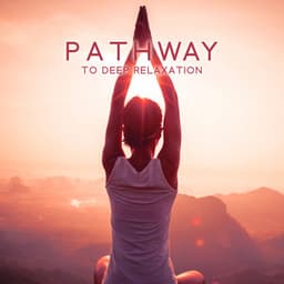 Pathway to Deep Relaxation: Subliminal Ambient Meditation Music - Silent Meditation Zone