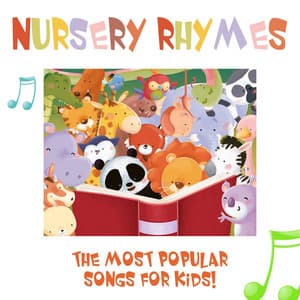 Nursery Rhymes - The Most Popular Songs for Kids - Nursery Rhymes