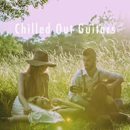 Chilled Out Guitars - Spanish Guitar