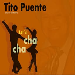 Let`s Cha Cha with Tito Puente - Tito Puente