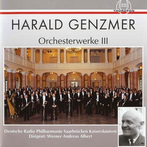 Harald Genzmer: Orchesterwerke III - Harald Genzmer