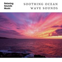 Soothing Ocean Wave Sounds - Snuggly
