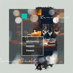 Delightful Dinner Pianos - Luma Nash