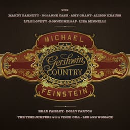 Gershwin Country - Michael Feinstein