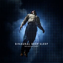 Binaural Deep Sleep - Deep Sleep Music Therapy