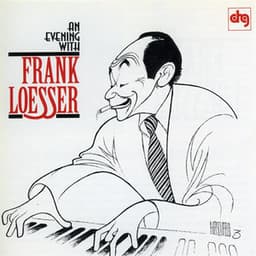 An Evening With Frank Loesser - Frank Loesser