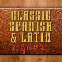 Classic Spanish & Latin Guitar - Spanish Latino Rumba Sound