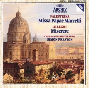Palestrina: Missa Papae Marcelli / Allegri: Miserere - The Choir Of Westminster Abbey