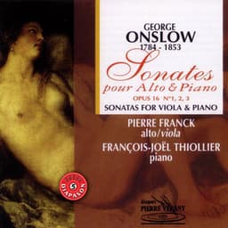 Onslow : Sonates pour alto & piano, Opus 16 - George Onslow