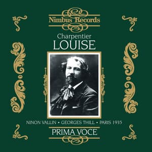 Charpentier: Louise - Gustave Charpentier