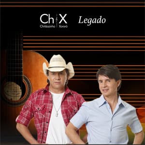 Chitãozinho & Xororó Legado - Chitãozinho & Xororó