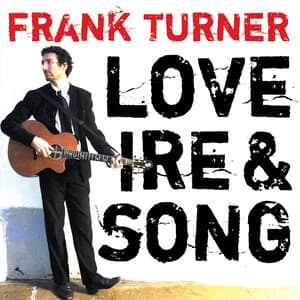 Love Ire & Song - Frank Turner