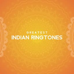 Greatest Indian Ringtones – Hindi Sounds & Melodies - Hindi Vibe