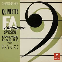 Franck: Quintette pour piano et cordes en fa mineur, FWV 7 - César Franck