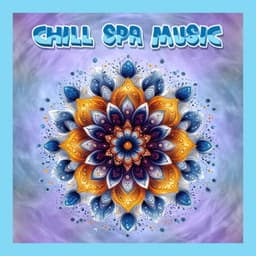 Relaxing Solfeggio Music for Meditation and Stress Relief - Chill Spa Music
