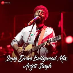Long Drive - Arijit Singh