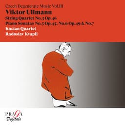 Viktor Ullmann: String Quartet No. 3, Piano Sonatas Nos. 5, 6 & 7 - Viktor Ullmann