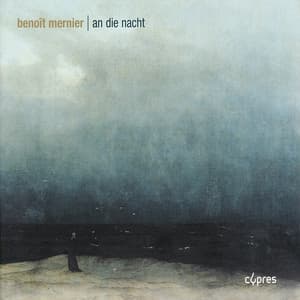 Mernier: An die nacht, Trio à clavier, Blake Songs - Benoît Mernier
