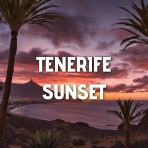 Tenerife Sunset: Tranquil Canarian Escape with Chillout Vibrations - Minimal Lounge