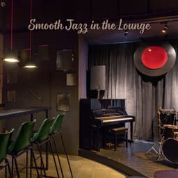 Smooth Jazz in the Lounge - All About Jazz