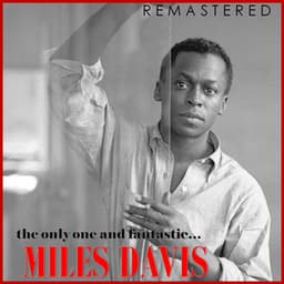 The Only One and Fantastic... Miles Davis - Miles Davis