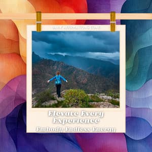 Elevate Every Experience, Embody Endless Energy - Daily Affirmations Zone