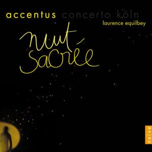 Nuit sacrée - Concerto Köln