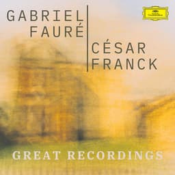 Fauré & Franck: Great Recordings - figure humaine kammerchor
