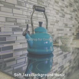 Sunny Backdrop for Cooking Dinner - Soft Jazz Background Music