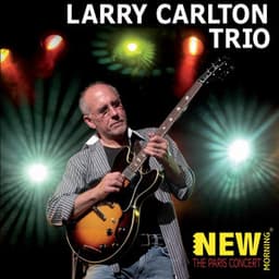 The Paris Concert - Larry Carlton