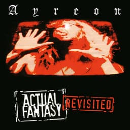 Actual Fantasy Revisited - Ayreon