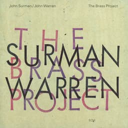 The Brass Project - John Surman