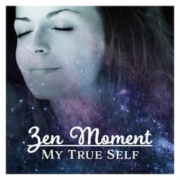 Zen Moment - Mind State Zen Dimension