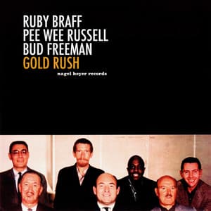 Gold Rush - Ruby Braff