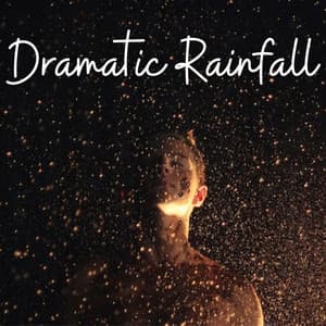 Dramatic Rainfall - Spa Music Lounge