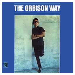 The Orbison Way
