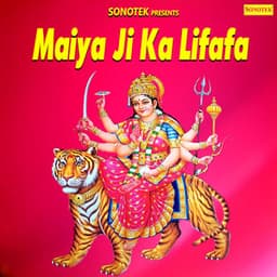 Maiya Ji Ka Lifafa - Raju Punjabi