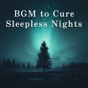 BGM to Cure Sleepless Nights - Relaxing BGM Project