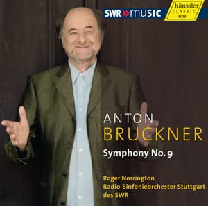 Bruckner: Symphony No. 9 - Anton Bruckner