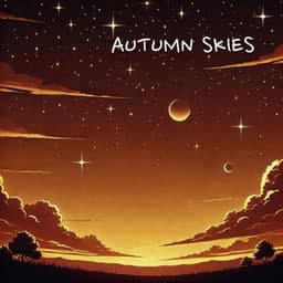 Autumn Skies: Planetary Calm Vibes - Lofi Nation